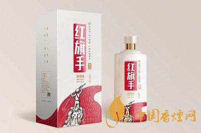 紅旗手初心酒價(jià)格表及圖片大全2021年最新